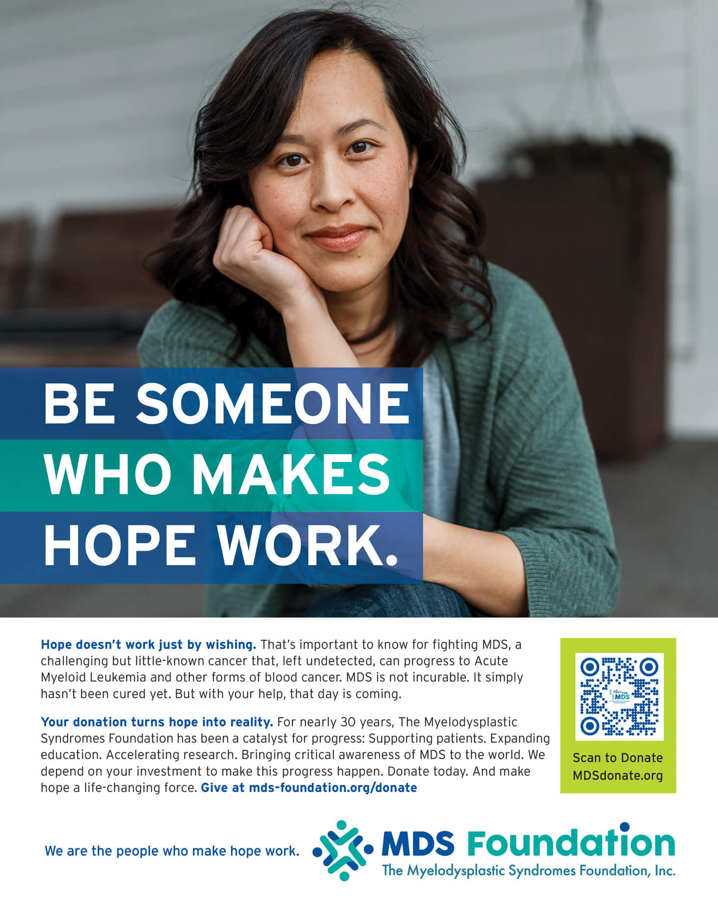 Myelodysplastic Syndromes Foundation_Be someone who makes hope work_Print